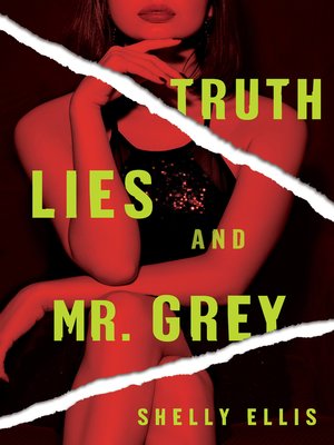 cover image of Truth, Lies, and Mr. Grey